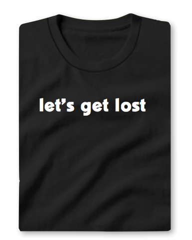 Let's Get Lost